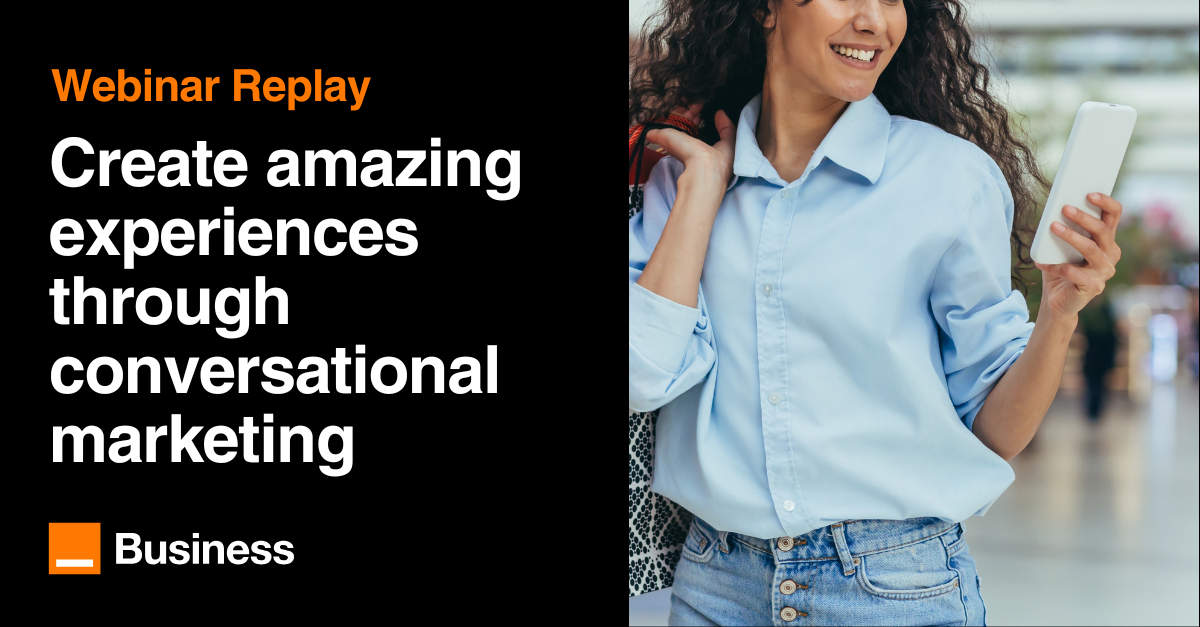 Create amazing experiences through conversational marketing