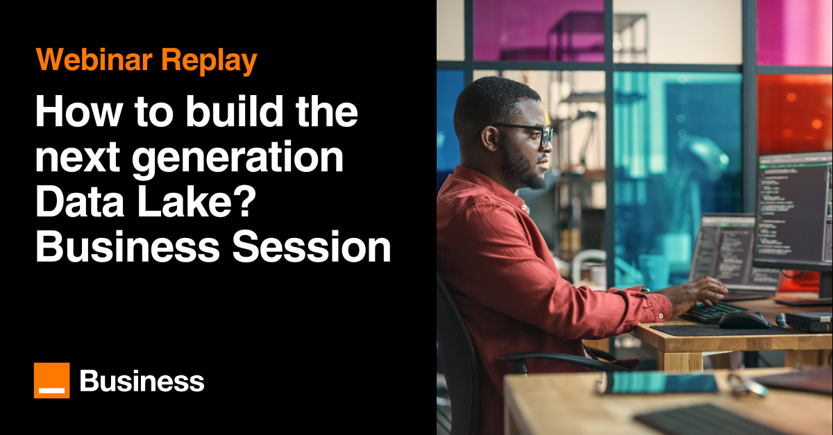 How to build the next generation Data Lake - Business Session