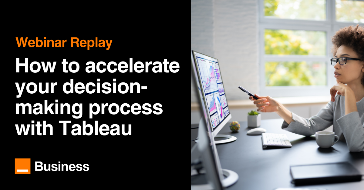 How to accelerate your decision-making process with Tableau