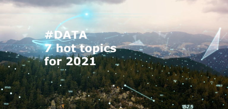 #Data: 7 hot topics for 2021