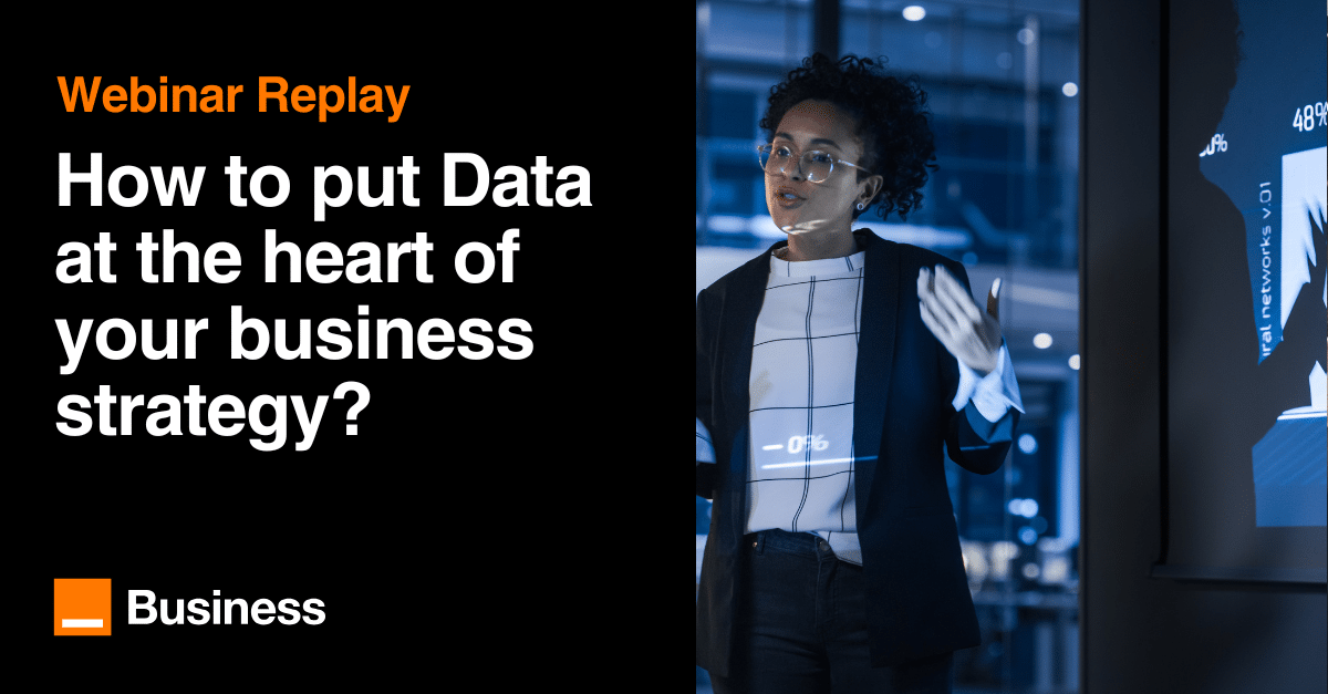 How to put Data at the heart of your business strategy?