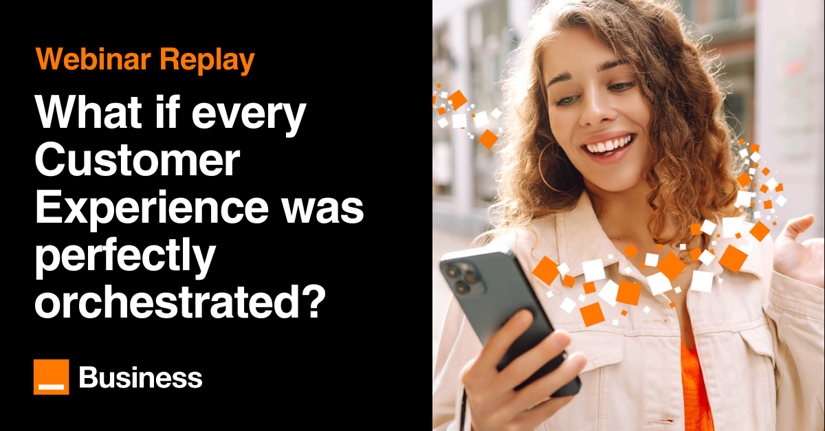 What if every Customer Experience was perfectly orchestrated?